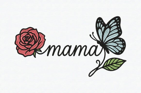 Mama Embroidery Design Rose Butterfly