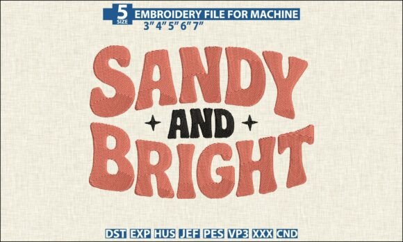 Sandy and Bright DST PES Embroidery File